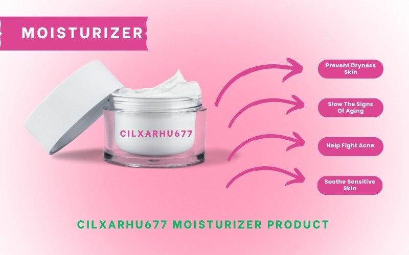 Cilxarhu677 Moisturizer Product